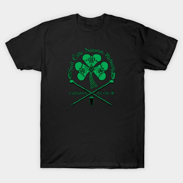 Saint Patrick's Shillelagh Drinking Society (Sail Éille Naomh Pádraig • Cumann an Óil) T-Shirt by PeregrinusCreative